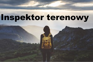 Inspektor terenowy - praca dla studenta/technika